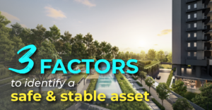 3 Factors To Identify a Safe & Stable Asset