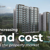 How Increasing land cost affects the property market